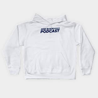 Pow Block Podcast NP 2024 Logo (Navy Blue) Kids Hoodie